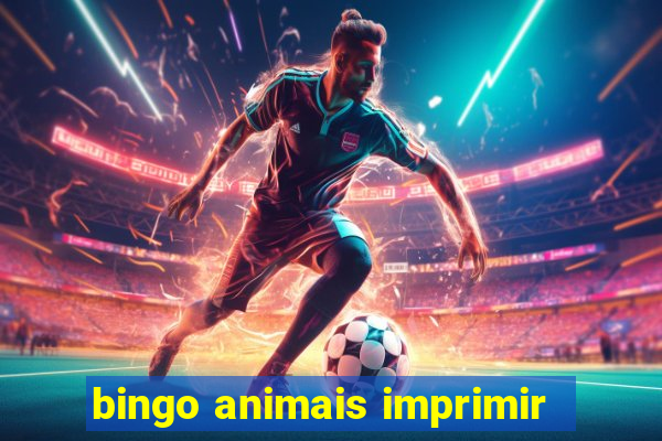 bingo animais imprimir